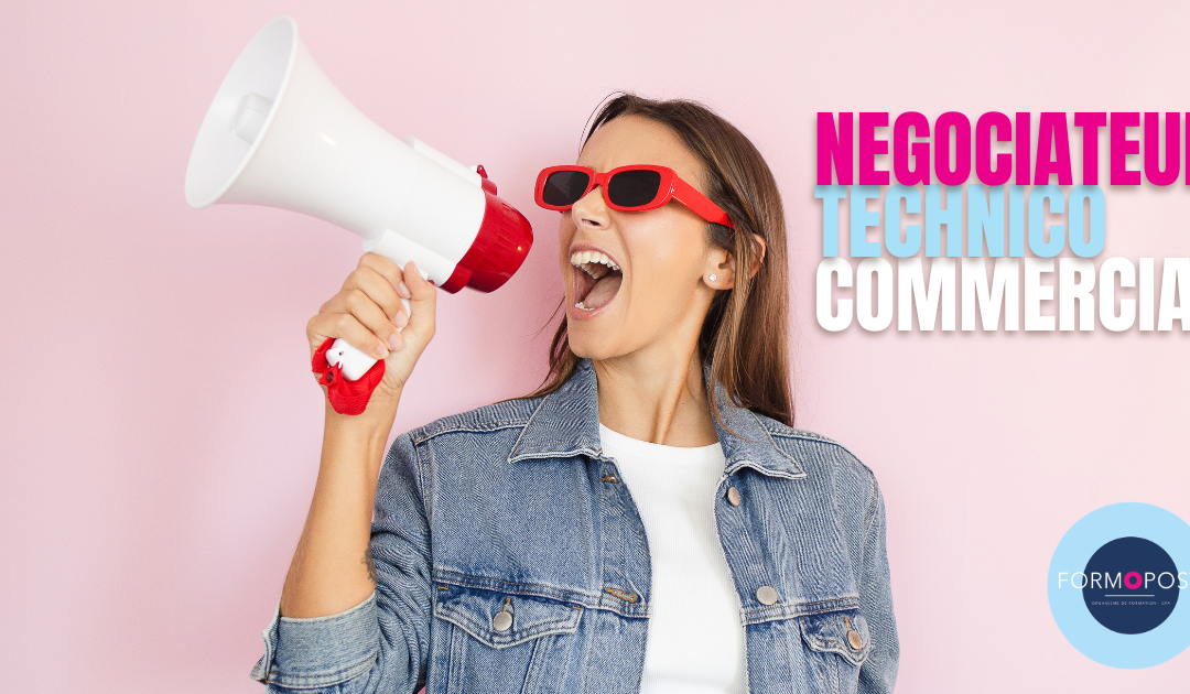 Rentrée septembre 2026 : les inscriptions au Négociateur Technico-Commercial sont ouvertes